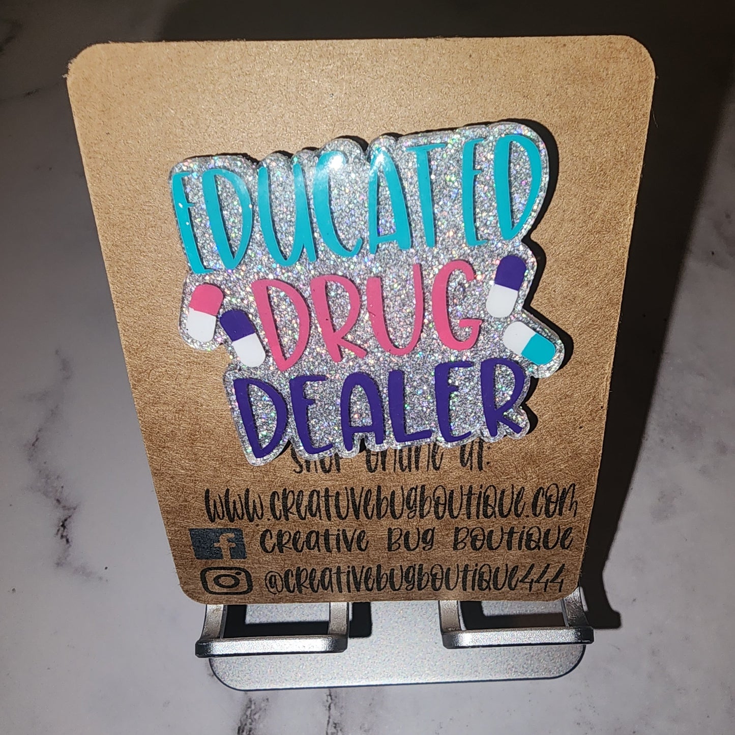Educated Drug Dealer Badge Reel
