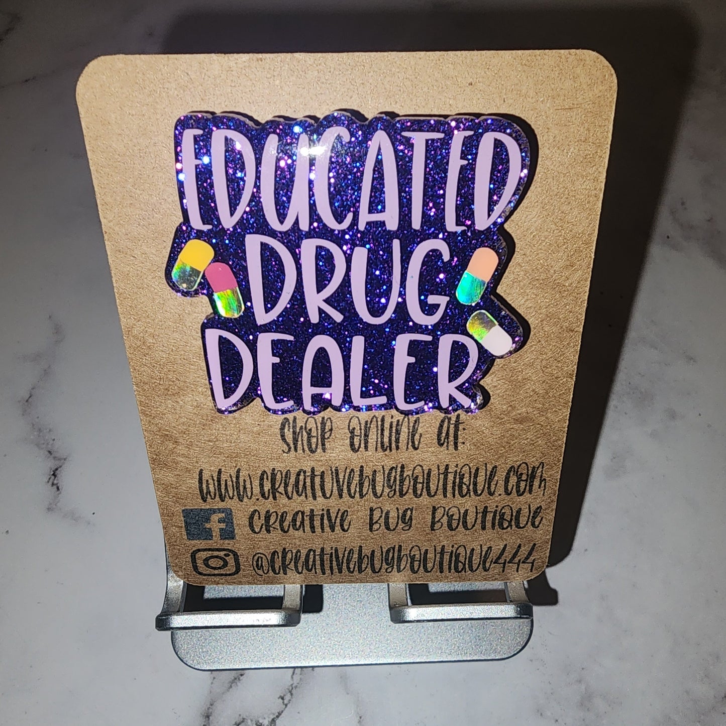 Educated Drug Dealer Badge Reel