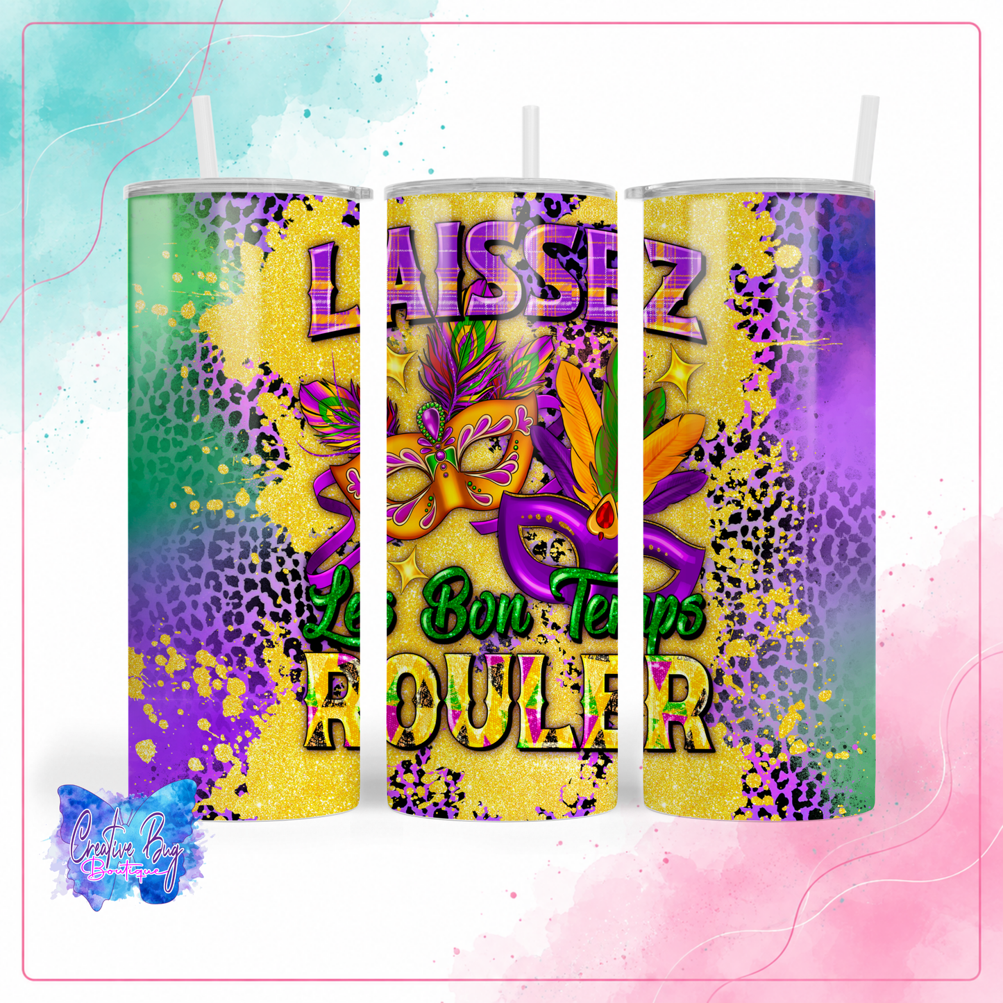 Laissez Les Bon Temps Rouler Tumbler