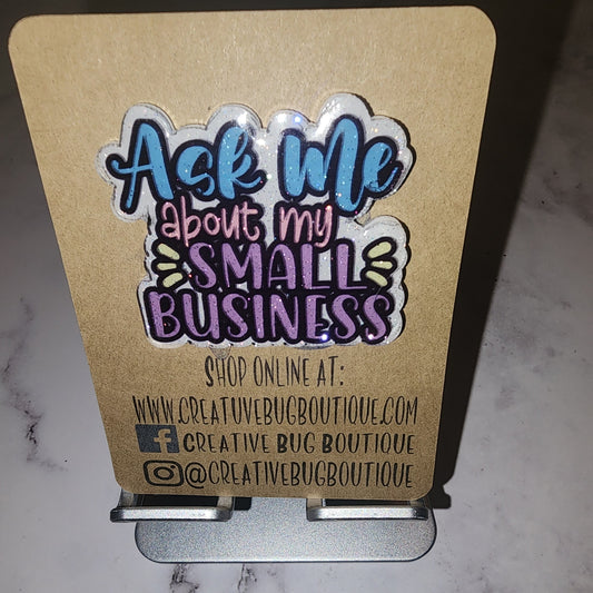 Ask Me About My Small Business Badge Reel