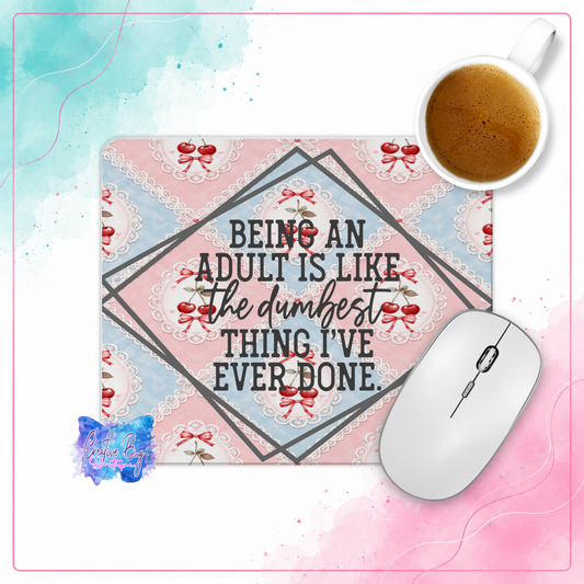 Adulting Is Dumb Mouse Pad, Sarcastic Cherry Desk Decor, Coworker Gift