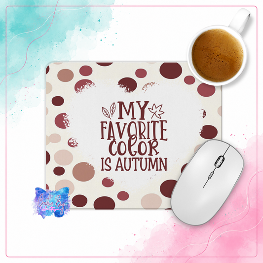Autumn Is My Favorite Color Mouse Pad, Neutral Fall Desk Decor, Cozy Office Accessory