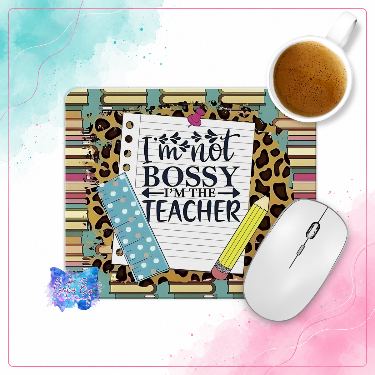 Bossy Teacher Energy mouse pad with leopard print books pencils and teacher quote