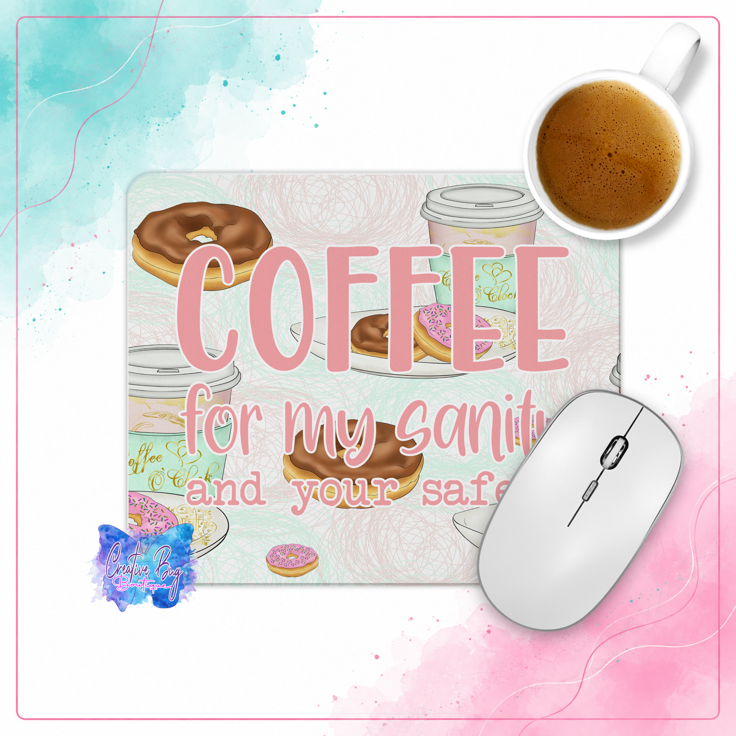 Coffee for My Sanity, Coffee Donuts Mouse Pad, Funny Sanity Desk Decor, Office Workspace Accessory