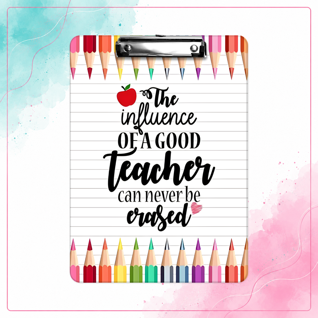 Lasting Influence personalized teacher clipboard with colorful pencils and teacher quote
