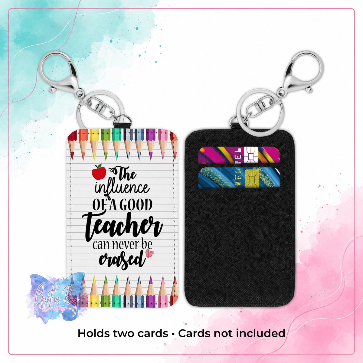 Lasting Influence keychain credit card holder shown front and back with teacher design and two card slots