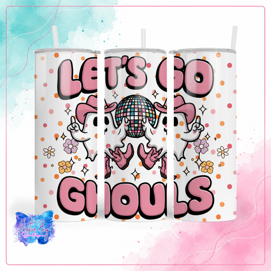 Let’s Go Ghouls Tumbler