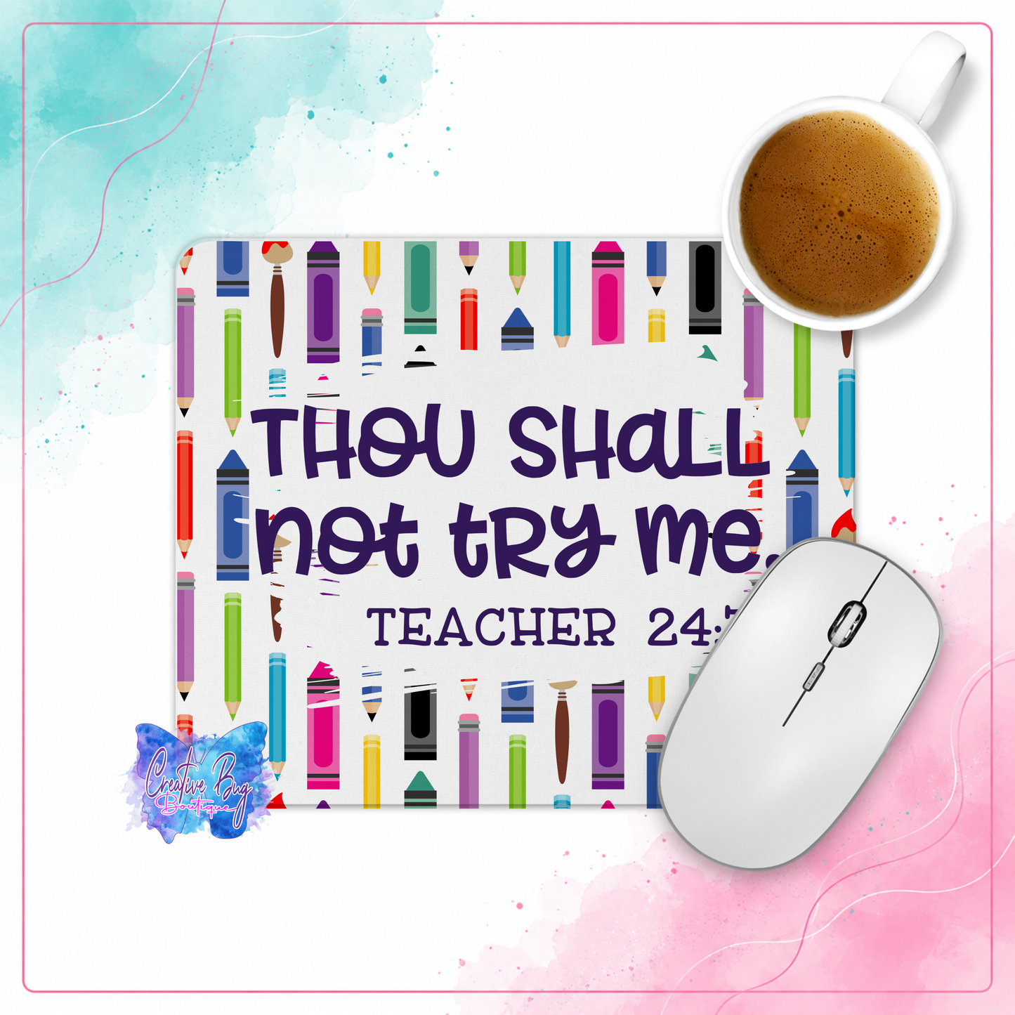 Teacher 24:7 Mouse Pad, Funny Classroom Desk Decor, Colorful Pencils Design