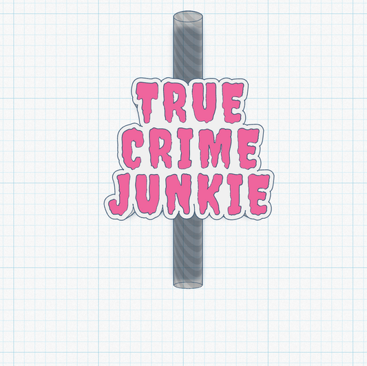 True Crime Junkie STL File