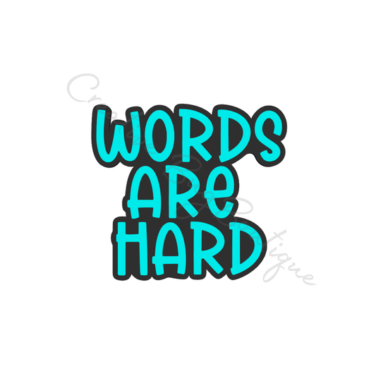 Words Are Hard Straw Topper File